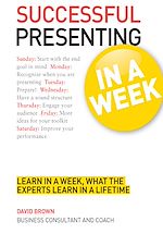 Télécharger le livre :  Successful Presenting in a Week: Teach Yourself