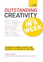 Télécharger le livre :  Outstanding Creativity in a Week: Teach Yourself