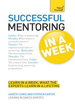 Télécharger le livre :  Successful Mentoring in a Week: Teach Yourself