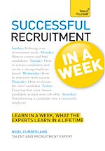 Télécharger le livre :  Successful Recruitment in a Week: Teach Yourself