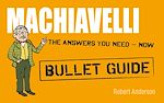 Télécharger le livre :  Machiavelli: Bullet Guides