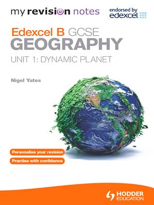 Téléchargez le livre :  My Revision Notes: Edexcel B GCSE Geography Unit 1: Dynamic Planet