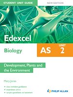 Télécharger le livre :  Edexcel AS Biology Student Unit Guide New Edition: Unit 2 Development, Plants and the Environment