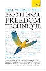 Télécharger le livre :  Heal Yourself with Emotional Freedom Technique