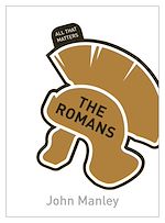 Télécharger le livre :  The Romans: All That Matters