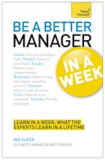Télécharger le livre :  Be a Better Manager in a Week: Teach Yourself
