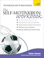 Télécharger le livre :  The Self-Motivation Workbook: Teach Yourself
