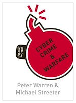 Télécharger le livre :  Cyber Crime & Warfare: All That Matters