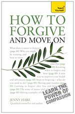Télécharger le livre :  How to Forgive and Move On