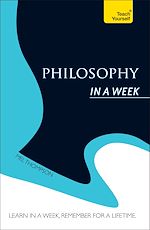 Télécharger le livre :  Philosophy In a Week: Teach Yourself