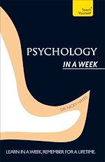 Télécharger le livre :  Psychology In A Week: Teach Yourself