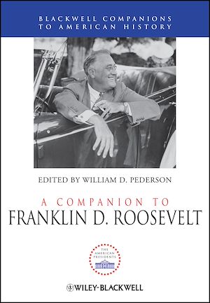 Téléchargez le livre :  A Companion to Franklin D. Roosevelt