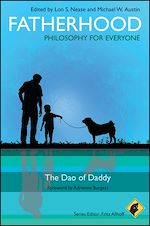 Télécharger le livre :  Fatherhood - Philosophy for Everyone