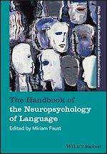 Télécharger le livre :  The Handbook of the Neuropsychology of Language