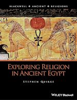 Télécharger le livre :  Exploring Religion in Ancient Egypt