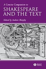 Télécharger le livre :  A Concise Companion to Shakespeare and the Text
