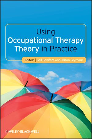 Téléchargez le livre :  Using Occupational Therapy Theory in Practice