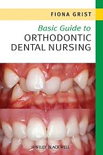 Télécharger le livre :  Basic Guide to Orthodontic Dental Nursing