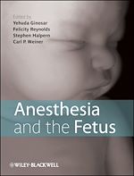 Télécharger le livre :  Anesthesia and the Fetus