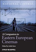 Télécharger le livre :  A Companion to Eastern European Cinemas
