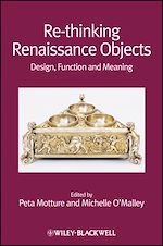 Télécharger le livre :  Re-thinking Renaissance Objects
