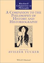 Télécharger le livre :  A Companion to the Philosophy of History and Historiography