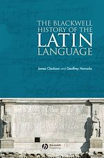 Télécharger le livre :  The Blackwell History of the Latin Language