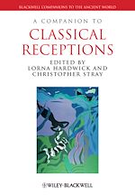 Télécharger le livre :  A Companion to Classical Receptions