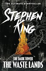 Télécharger le livre :  The Dark Tower III: The Waste Lands