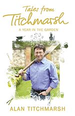 Télécharger le livre :  Tales from Titchmarsh