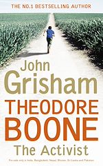 Télécharger le livre :  Theodore Boone: The Activist