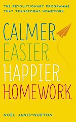 Download this eBook Calmer, Easier, Happier Homework