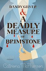 Télécharger le livre :  Dandy Gilver and a Deadly Measure of Brimstone