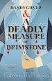 Télécharger le livre :  Dandy Gilver and a Deadly Measure of Brimstone
