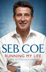 Télécharger le livre :  Running My Life - The Autobiography