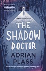Télécharger le livre :  The Shadow Doctor