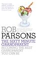 Télécharger le livre :  The Sixty Minute Grandparent