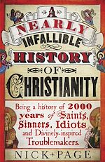 Download this eBook A Nearly Infallible History of Christianity