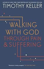 Télécharger le livre :  Walking with God through Pain and Suffering