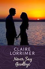 Télécharger le livre :  Never Say Goodbye