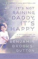 Download this eBook It's Not Raining, Daddy, It's Happy