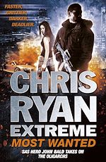 Télécharger le livre :  Chris Ryan Extreme: Most Wanted
