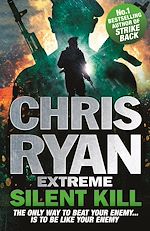 Télécharger le livre :  Chris Ryan Extreme: Silent Kill