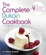 Télécharger le livre :  The Complete Dukan Cookbook