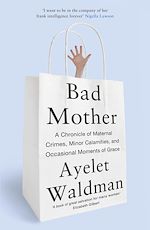 Télécharger le livre :  Bad Mother