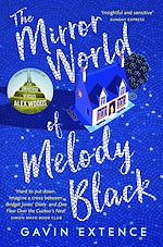 Télécharger le livre :  The Mirror World of Melody Black