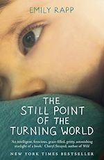 Télécharger le livre :  The Still Point of the Turning World
