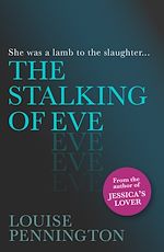 Télécharger le livre :  The Stalking of Eve