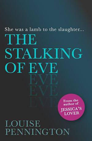Téléchargez le livre :  The Stalking of Eve