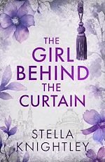 Télécharger le livre :  The Girl Behind the Curtain